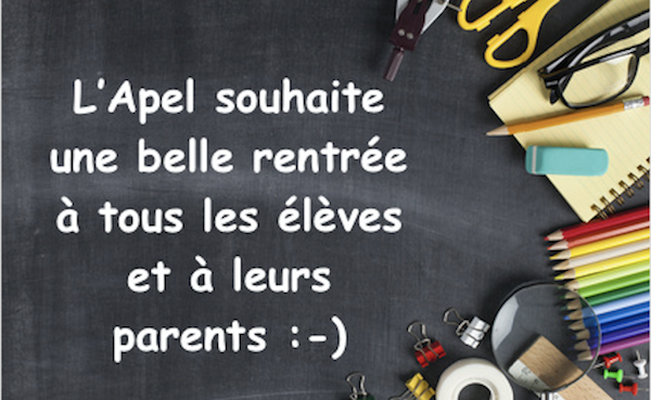 L'Apel souhaite une bonne rentrée à tous les élèves et à leurs parents